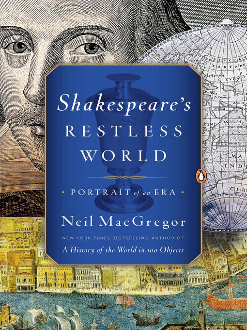 Title details for Shakespeare's Restless World by Neil MacGregor - Available